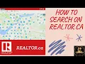 How to Use Realtor ca II MLS Property Search II Tips on Searching Houses on Realtor ca