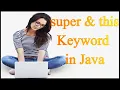 super keyword and this keyword in Java Tutorial this keyword vs super keyword