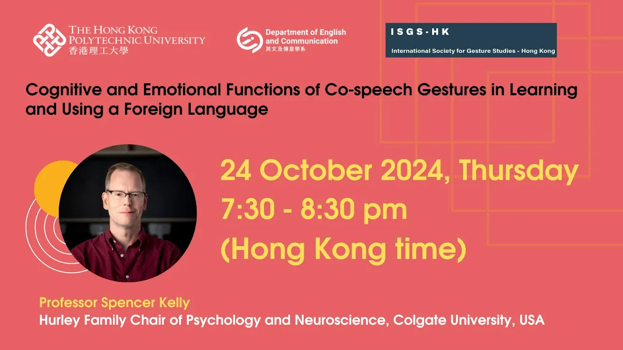 Seminar - Cognitive and Emotional Functions of Co-speech Gestures in Learning and Using a FL