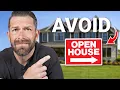 Do NOT Fall For Open Houses When Selling Your House
