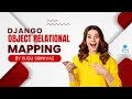 Object Relational Mapping in Django Django Tutorials Telugu Django for Beginners Django class
