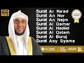 Lagu SURAT AR RA'AD, AN NUR, AN NAJM, AL QAMR, AL HADID, AL QALAM, AL BURUJ, ASY SYAMS || SYEKH ALI JABER