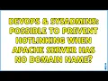 DevOps SysAdmins Possible to prevent hotlinking when apache server has no domain name