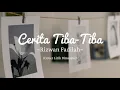Download Lagu Cerita Tiba Tiba_Rizwan Fadilah (Cover Bimasave)