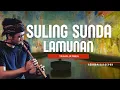 Download Lagu LAMUNAN YAYAN JATNIKA - SULING SUNDA INSTRUMENTAL - LIRIK LAMUNAN SULING SUNDA
