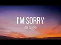 Ali Gatie - I'm Sorry (Lyrics)
