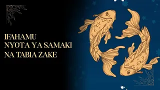 zifahamu siri kubwa za nyota ya samaki uchambuzi kamili