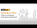 What Does Bullying and Harassment Mean for You and Your Workplace WorkSafeBC