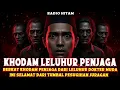 Lagu DISELAMATKAN KHODAM PENJAGA LELUHUR‼️DARI SERANGAN DUKUN SANTET JURAGAN KAMBING