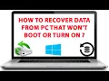 How to Get Files Off a Computer That Won t Turn on Recover Files From Hard Drive That Won t Boot