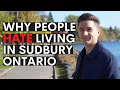 Why People Hate Living In Sudbury Ontario