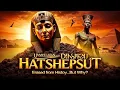 The Unsolved Case of Hatshepsut s Death Egypt s Most Mysterious Royal Disappearance