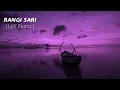Rangi Saari (Lofi remix) Song | Jugjugg Jeeyo Song | @YouNick visuals