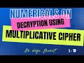 L 19 - Numerical on Decryption using Multiplicative Cipher