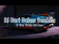 Download Lagu DJ Duri Dalam Sembilu JJ Viral Tiktok Terbaru 2024 Full Bass