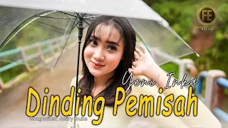 YENI INKA - DINDING PEMISAH ( Official Music Video )