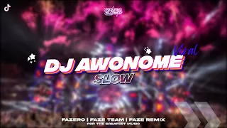 Download DJ AWONOME SLOW // Slowed Reverb 🎧🤙 MP3