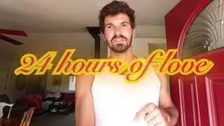 24 hours of love