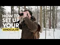 Lagu How Do You Setup a Binocular?