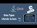 Data types - Literals in Java Part 1 Discussed about Integer and floating Literals in Java
