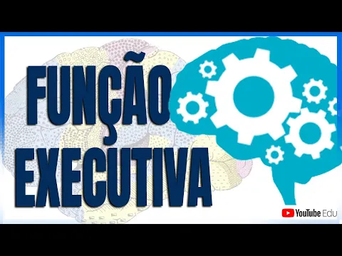 Download MP3 Função Executiva (Video Aula - Cognição) - Rogério Souza