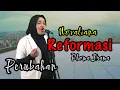 Download Lagu REFORMASI - Rhoma Irama ( DERU PERUBAHAN ) Cover by Novaliana