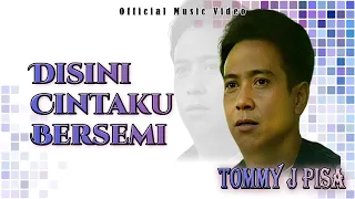 Download Tommy J. Pisa - Disini Cintaku Bersemi (Official Music Video) MP3