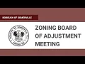 Somerville NJ - Zoning Board of Adjustment Meeting