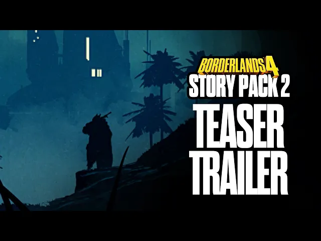 Borderlands 4 - Story Pack 2 - Official Teaser Trailer