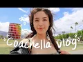 COACHELLA VLOG traveling w friends artist pass going backstage