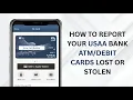 How to Report your USAA Bank Cards lost or Stolen