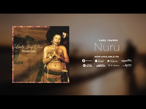 Download MP3 Lady Jaydee  - NURU (Official Audio)