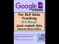 Google Forms for SLP Data Tracking