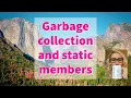 8 Java Garbage Collection and using static fields Java with Ali