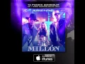 Alexis y Fido - Una en un Millon [Oficial Audio] 2016