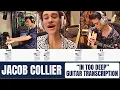 Jacob Collier - 'In Too Deep' (acoustic) | Guitar Transcription \u0026 Chords in DAEGAD tuning