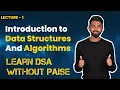 Introduction to Data Structures and Algorithms FREE DSA Course in JAVA Lecture 1