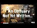 An Obituary Not Yet Written