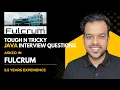 Real Java Interview Questions Asked at Fulcrum 5 5 Years Experience