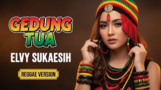 elvy sukaesih gedung tua reggae version trendingtiktok trendingvideo