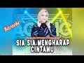 Download Lagu karaoke //SIA SIA MENGHARAP CINTAMU // Nazia Marwiana ( AGENG MUSIC )