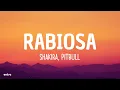 Download Lagu Shakira - Rabiosa ft. Pitbull (Letra/Lyrics)