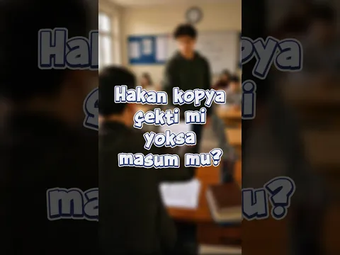 Hakan Kopya Çekti mi, Yoksa Masum mu? 🤔 #shorts