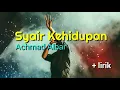 Download Lagu Syair Kehidupan - Achmad Albar lirik