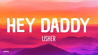 Usher - Hey Daddy (Daddy's Home) (Lyrics)