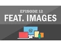 Responsive Wordpress Theme Tutorial - Part 12 Featured Image