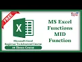 MS Excel Beginners To Advanced Course MID Function MS Excel Functions And Formulas