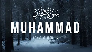 Surah Muhammad سورة محمد TRANQUILITY 