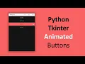Add a Touch of Animation to Your Tkinter Buttons A Step-by-Step Tutorial WARNING AMAZING