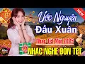 Download Lagu Ước Nguyện Đầu Xuân, Đoản Xuân Ca - LK Nhạc Xuân 2025 Phối Mới ỰC HAY, Nhạc Tết HAY NHẤT HIỆN NAY